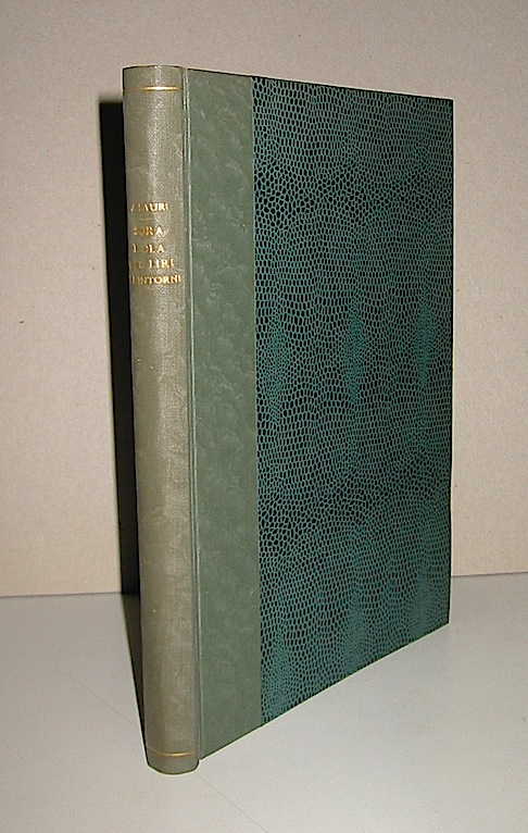 Achille Lauri Sora, Isola del Liri e dintorni. Monografie storiche con un proemio del Conte Angelo De Gubernatis 1913 Sora Tipo-litografia V. D'Amico